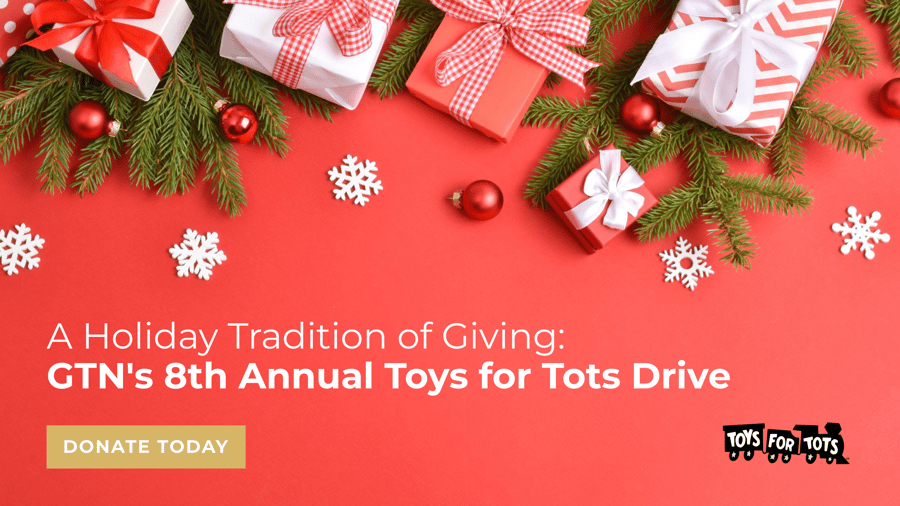 A Holiday Tradition of Giving--GTNs 8th Annual Toys for Tots Drive