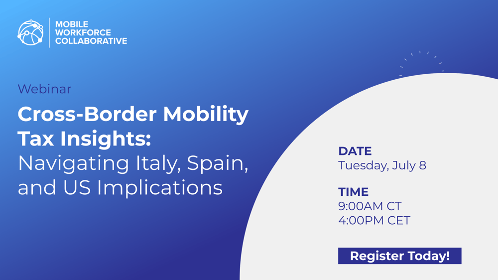 Cross-Border Mobility Tax Insights: Navigating Italy, Spain, and US Implications